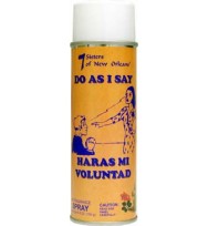  DO AS I SAY AEROSOL SPRAY 6.5 oz. (184g)